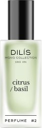 Парфюмерия Dilis Parfum Mono Collection Citrus Basil (25мл)