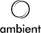 Ambient